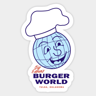 Big Edna's Burger World Sticker